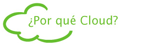 ¿Por qué Cloud?