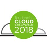 Tendencias cloud 2018 empresas